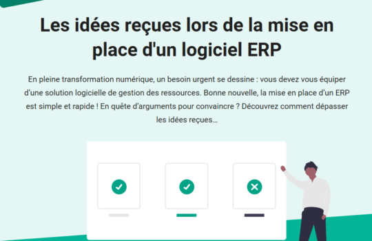 Le vrai du faux de l’ERP